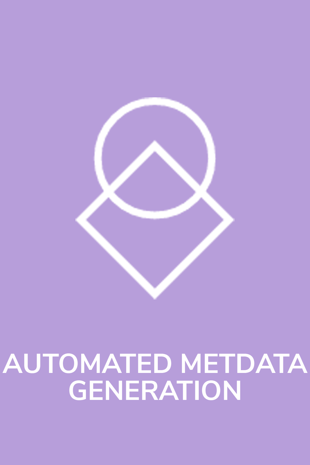 automated metadata